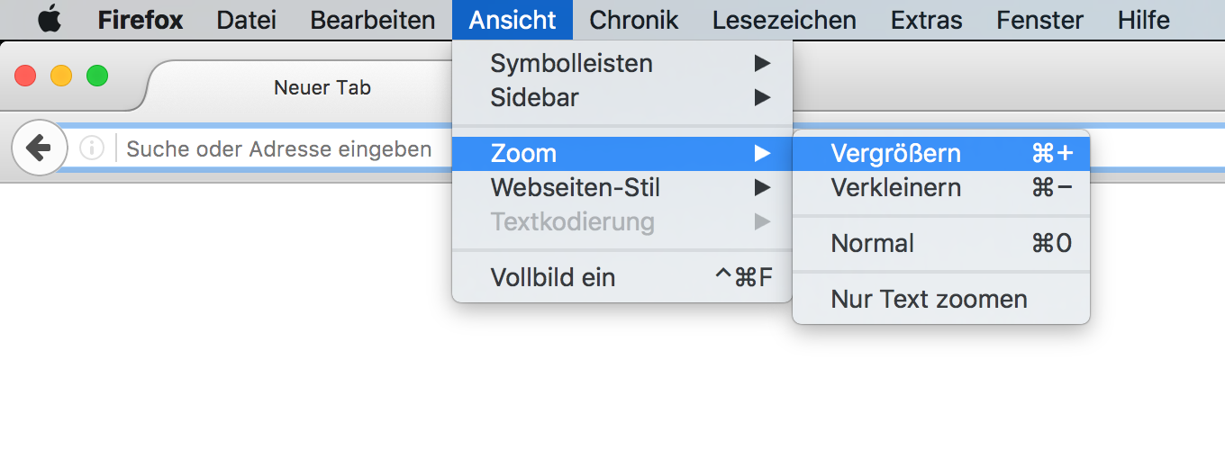 Firefox: Ansicht > Zoom > Vergrößern